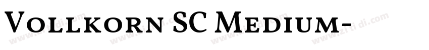 Vollkorn SC Medium字体转换 Vollkorn SC Medium字体转换